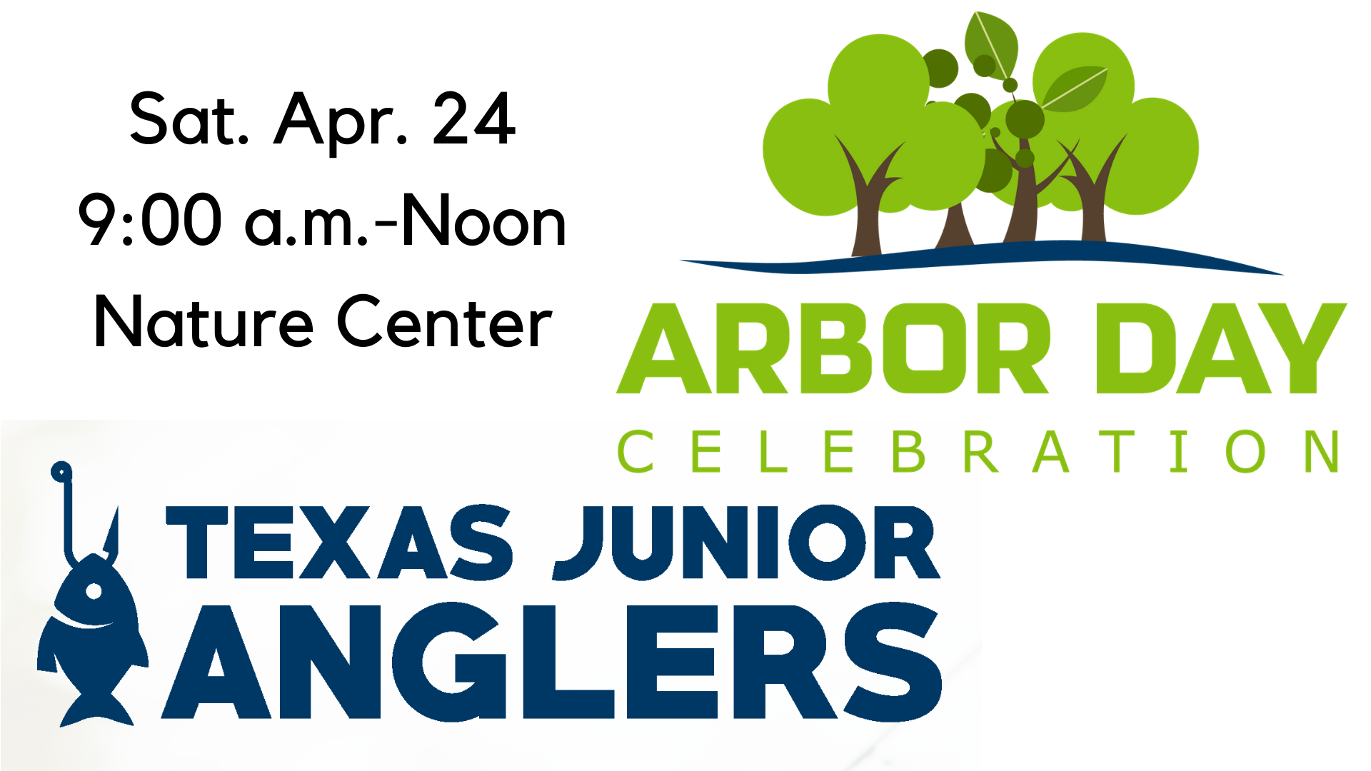 Tx Junior Anglers - Arbor Day